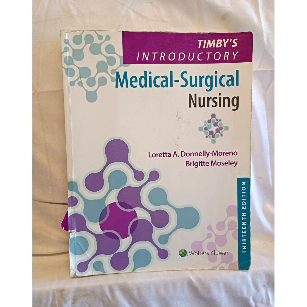 Timby's Introductory Medical-Surgical Nursing 13th Edition ISBN 9781975172237